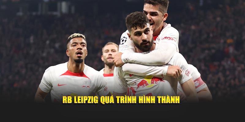 RB Leipzig quá trình hình thành